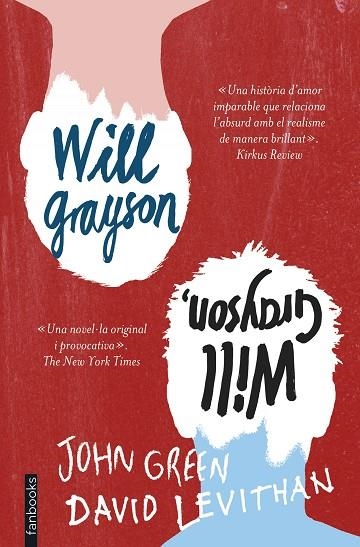 WILL GRAYSON,WILL GRAYSON(CATALÀ) | 9788415745761 | GREEN,JOHN/LEVITHAN,DAVID | Libreria Geli - Librería Online de Girona - Comprar libros en catalán y castellano