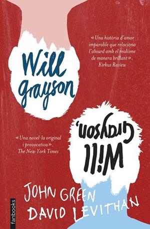 WILL GRAYSON,WILL GRAYSON(CATALÀ) | 9788415745761 | GREEN,JOHN/LEVITHAN,DAVID | Libreria Geli - Librería Online de Girona - Comprar libros en catalán y castellano