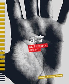 UN INVIERNO SIN SOL | 9788494310416 | ALGEET,ESCANDAR | Libreria Geli - Librería Online de Girona - Comprar libros en catalán y castellano