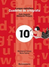 CUADERNO DE ORTOGRAFIA.LENGUA CASTELLANA 10 | 9788448910815 | Llibreria Geli - Llibreria Online de Girona - Comprar llibres en català i castellà