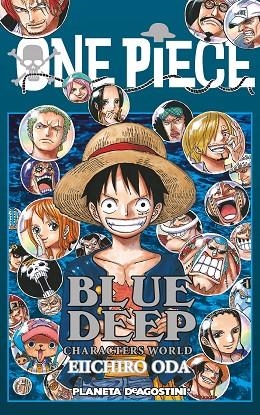 ONE PIECE(GUIA-5.DEEP BLUE) | 9788416090471 | ODA,EIICHIRO | Libreria Geli - Librería Online de Girona - Comprar libros en catalán y castellano