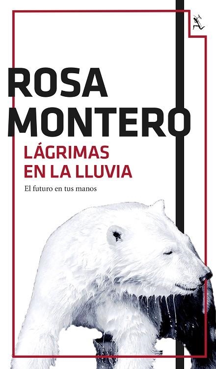 LÁGRIMAS EN LA LLUVIA | 9788432224201 | MONTERO,ROSA | Libreria Geli - Librería Online de Girona - Comprar libros en catalán y castellano