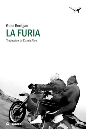 LA FURIA | 9788494236761 | KERRIGAN,GENE | Libreria Geli - Librería Online de Girona - Comprar libros en catalán y castellano