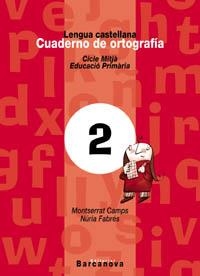 CUADERNO DE ORTOGRFIA CICLO MEDIO 2 | 9788448908928 | CAMPS MUNDO,MONTSERRAT | Llibreria Geli - Llibreria Online de Girona - Comprar llibres en català i castellà