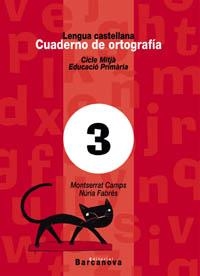 CUADERNO DE ORTOGRAFIA CICLO MEDIO 3 | 9788448908935 | CAMPS MUNDO,MONTSERRAT | Llibreria Geli - Llibreria Online de Girona - Comprar llibres en català i castellà