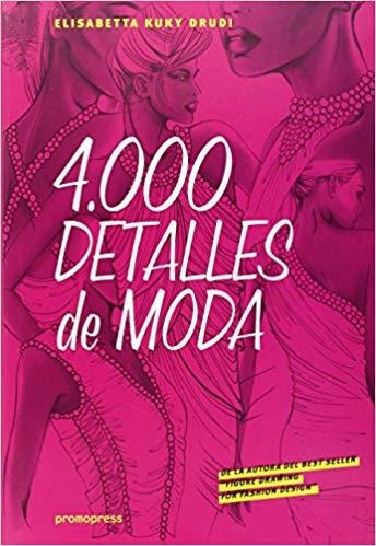 4000 DETALLES DE MODA | 9788415967507 | KUKY DRUDI,ELISABETTA | Libreria Geli - Librería Online de Girona - Comprar libros en catalán y castellano