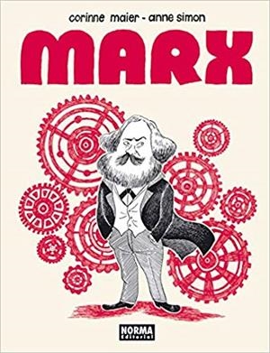 MARX.UNA BIOGRAFÍA DIBUJADA | 9788467917871 | MAIER,CORINNE/SIMON,ANNE | Libreria Geli - Librería Online de Girona - Comprar libros en catalán y castellano