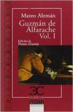 GUZMAN DE ALFARACHE-1 | 9788497406772 | ALEMAN,MATEO | Libreria Geli - Librería Online de Girona - Comprar libros en catalán y castellano