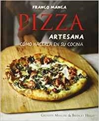 PIZZA ARTERSANA.CÓMO HACERLA EN SU COCINA | 9788428216227 | MASCOLI,GIUSEPPE/HUGO,BRIDGET | Libreria Geli - Librería Online de Girona - Comprar libros en catalán y castellano