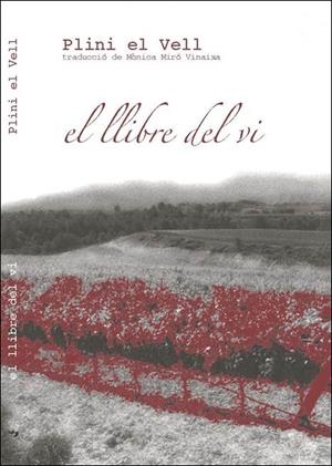 EL LLIBRE DEL VI | 9788494104251 | PLINI EL VELL | Llibreria Geli - Llibreria Online de Girona - Comprar llibres en català i castellà