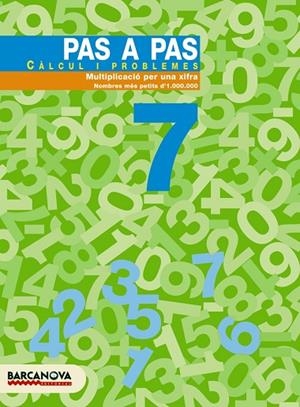 PAS A PAS CALCUL I PROBLEMES 7 | 9788448912888 | Llibreria Geli - Llibreria Online de Girona - Comprar llibres en català i castellà