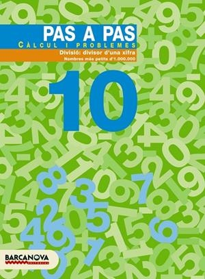 PAS A PAS CALCUL I PROBLEMES 10 | 9788448912918 | Llibreria Geli - Llibreria Online de Girona - Comprar llibres en català i castellà