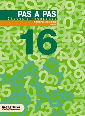 PAS A PAS CALCUL I PROBLEMES 16 | 9788448912970 | Llibreria Geli - Llibreria Online de Girona - Comprar llibres en català i castellà