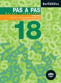 PAS A PAS CALCUL I PROBLEMES 18 | 9788448912994 | Llibreria Geli - Llibreria Online de Girona - Comprar llibres en català i castellà