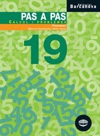 PAS A PAS CALCUL I PROBLEMES 19 | 9788448913007 | Llibreria Geli - Llibreria Online de Girona - Comprar llibres en català i castellà