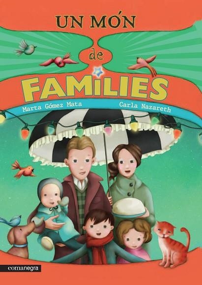 UN MÓN DE FAMÍLIES | 9788416033492 | GÓMEZ MATA,MARTA/NAZARETH,CARLA | Libreria Geli - Librería Online de Girona - Comprar libros en catalán y castellano