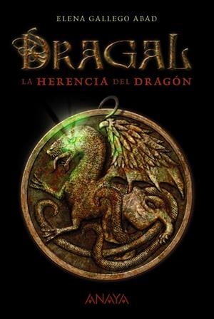 DRAGAL-1.LA HERENCIA DEL DRAGÓN | 9788467870961 | GALLEGO ABAD, ELENA | Llibreria Geli - Llibreria Online de Girona - Comprar llibres en català i castellà