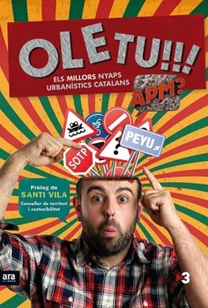 OLE TU.ELS MILLORS NYAPS URBANÍSTICS CATALANS | 9788416154197 | PEYU | Libreria Geli - Librería Online de Girona - Comprar libros en catalán y castellano