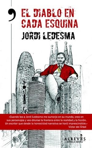 EL DIABLO EN CADA ESQUINA | 9788415900863 | LEDESMA,JORDI | Llibreria Geli - Llibreria Online de Girona - Comprar llibres en català i castellà