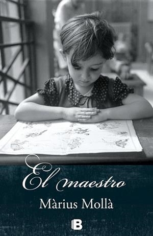 EL MAESTRO | 9788466656269 | MOLLÀ,MÀRIUS | Libreria Geli - Librería Online de Girona - Comprar libros en catalán y castellano
