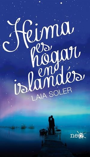 HEIMA ES HOGAR EN ISLANDÉS | 9788416256426 | SOLER,LAIA | Llibreria Geli - Llibreria Online de Girona - Comprar llibres en català i castellà