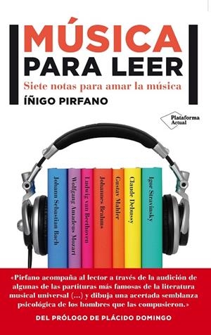MÚSICA PARA LEER.SIETE NOTAS PARA AMAR LA MÚSICA | 9788416256501 | PIRFANO,ÍÑIGO | Llibreria Geli - Llibreria Online de Girona - Comprar llibres en català i castellà
