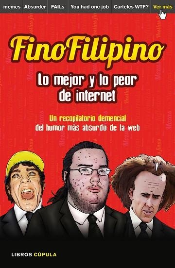 FINOFILIPINO.LO MEJOR Y LO PEOR DE INTERNET | 9788448021184 | SUBIJANA,JOSU | Libreria Geli - Librería Online de Girona - Comprar libros en catalán y castellano