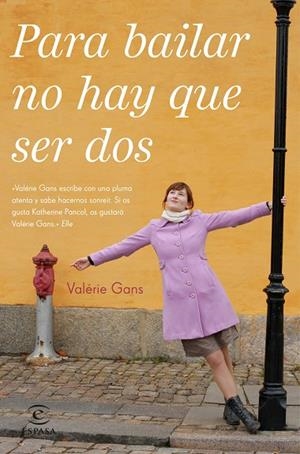 PARA BAILAR NO HAY QUE SER DOS | 9788467043693 | GANS,VALERIE | Llibreria Geli - Llibreria Online de Girona - Comprar llibres en català i castellà