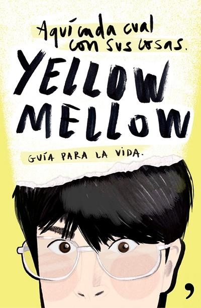 AQUÍ CADA CUAL CON SUS COSAS.GUÍA PARA LA VIDA | 9788499984667 | YELLOW MELLOW | Llibreria Geli - Llibreria Online de Girona - Comprar llibres en català i castellà
