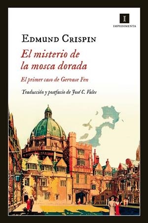 EL MISTERIO DE LA MOSCA DORADA | 9788415979548 | CRISPIN,EDMUND | Libreria Geli - Librería Online de Girona - Comprar libros en catalán y castellano