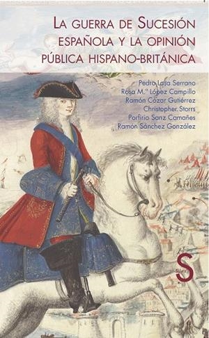 LA GUERRA DE SUCESIÓN ESPAÑOLA Y LA OPINIÓN PÚBLICA HISPANO-BRITÁNICA | 9788477379027 | A.A.D.D. | Libreria Geli - Librería Online de Girona - Comprar libros en catalán y castellano