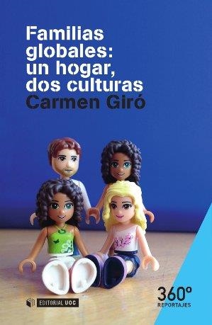 FAMILIAS GLOBALES:UN HOGAR,DOS CIUDADES | 9788490645437 | GIRÓ,CARMEN | Libreria Geli - Librería Online de Girona - Comprar libros en catalán y castellano