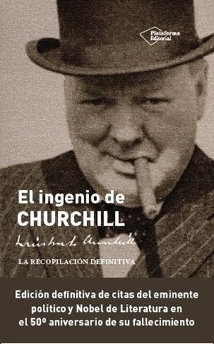 EL INGENIO DE CHURCHILL.LA RECOPILACIÓN DEFINITIVA | 9788416256631 | CHURCHILL,WINSTON | Llibreria Geli - Llibreria Online de Girona - Comprar llibres en català i castellà