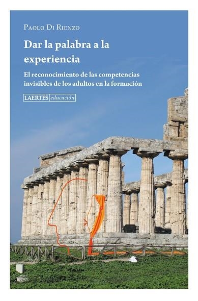 DAR LA PALABRA A LA EXPERIENCIA | 9788475849706 | DI RIENZO,PAOLO | Libreria Geli - Librería Online de Girona - Comprar libros en catalán y castellano