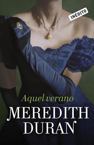 AQUEL VERANO (LOS TEMERARIOS 2) | 9788415962212 | DURAN,MEREDITH | Libreria Geli - Librería Online de Girona - Comprar libros en catalán y castellano