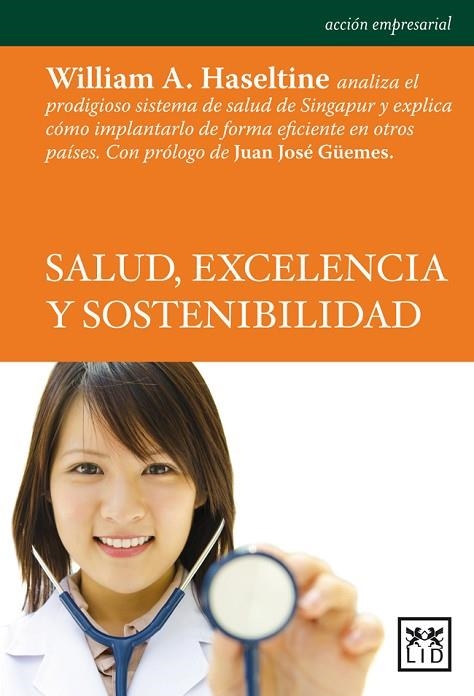 SALUD, EXCELENCIA Y SOSTENIBILIDAD | 9788483568484 | HASELTINE,WILLIAM A. | Llibreria Geli - Llibreria Online de Girona - Comprar llibres en català i castellà