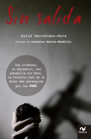 SIN SALIDA | 9788483564677 | HERNÁNDEZ MORA,SALUD | Libreria Geli - Librería Online de Girona - Comprar libros en catalán y castellano
