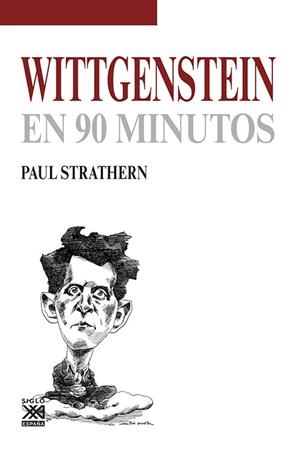 WITTGENSTEIN EN 90 MINUTOS | 9788432316661 | STRATHERN,PAUL | Llibreria Geli - Llibreria Online de Girona - Comprar llibres en català i castellà