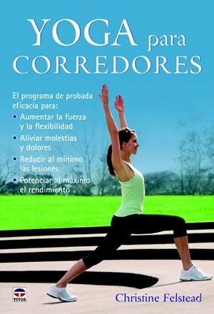 YOGA PARA CORREDORES | 9788479029821 | FELSTEAD,CHRISTINE | Libreria Geli - Librería Online de Girona - Comprar libros en catalán y castellano