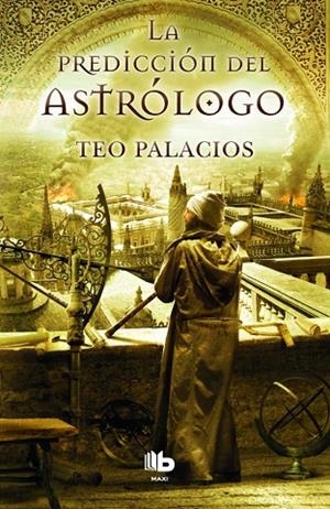 LA PREDICCIÓN DEL ASTRÓLOGO | 9788490700549 | PALACIOS,TEO | Llibreria Geli - Llibreria Online de Girona - Comprar llibres en català i castellà