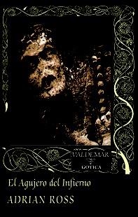 EL AGUJERO DEL INFIERNO | 9788477027904 | ROSS,ADRIAN | Libreria Geli - Librería Online de Girona - Comprar libros en catalán y castellano