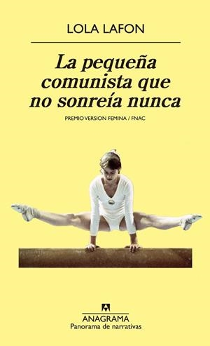 LA PEQUEÑA COMUNISTA QUE NO SONREÍA NUNCA | 9788433979162 | LAFON,LOLA | Libreria Geli - Librería Online de Girona - Comprar libros en catalán y castellano