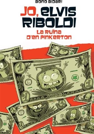 JO,ELVIS RIBOLDI.LA RUÏNA DE PINKERTON | 9788424654504 | BIDARI,BONO | Libreria Geli - Librería Online de Girona - Comprar libros en catalán y castellano