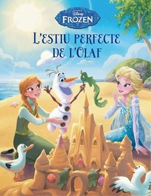 FROZEN.L' ESTIU PERFECTE DE L' OLAF | 9788490577738 | Libreria Geli - Librería Online de Girona - Comprar libros en catalán y castellano