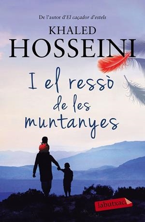 I EL RESSÒ DE LES MUNTANYES | 9788499309521 | HOSSEINI,KHALED | Libreria Geli - Librería Online de Girona - Comprar libros en catalán y castellano