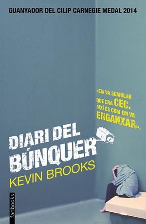 DIARI DEL BÚNQUER | 9788416297153 | BROOKS,KEVIN | Llibreria Geli - Llibreria Online de Girona - Comprar llibres en català i castellà
