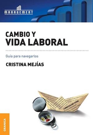 CAMBIO Y VIDA LABORAL.GUÍA PARA NAVEGARLOS | 9789506411763 | MEJÍAS,CRISTINA | Llibreria Geli - Llibreria Online de Girona - Comprar llibres en català i castellà