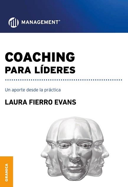 COACHING PARA LÍDERES.UN APORTE DESDE LA PRÁCTICA | 9789506417727 | FIERRO EVANS,LAURA | Llibreria Geli - Llibreria Online de Girona - Comprar llibres en català i castellà