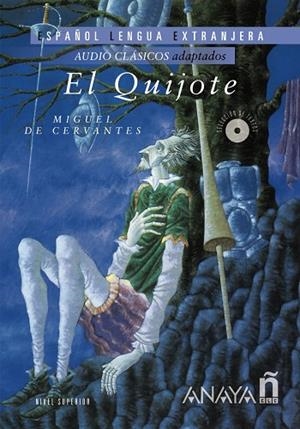 EL QUIJOTE (AUDIO CLÁSICOS ADAPTADOS) | 9788467885309 | DE CERVANTES,MIGUEL | Llibreria Geli - Llibreria Online de Girona - Comprar llibres en català i castellà