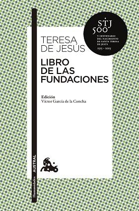 LIBRO DE LAS FUNDACIONES | 9788467043778 | TERESA DE JESÚS | Llibreria Geli - Llibreria Online de Girona - Comprar llibres en català i castellà
